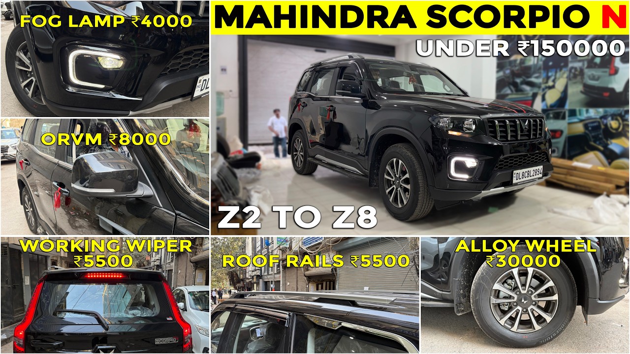 Z2 TO Z8 UNDER ₹150,000✅ MAHINDRA SCORPIO N Z2 MODIFICATION WITH PRICE✅ SCORPIO N MODIFIED✅