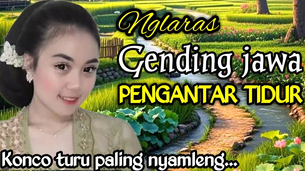 GENDING JAWA PENGANTAR TIDUR _ UYON UYON GENDING JAWA KLASIK _||KONCO TURU PALING NYAMLENG‼️