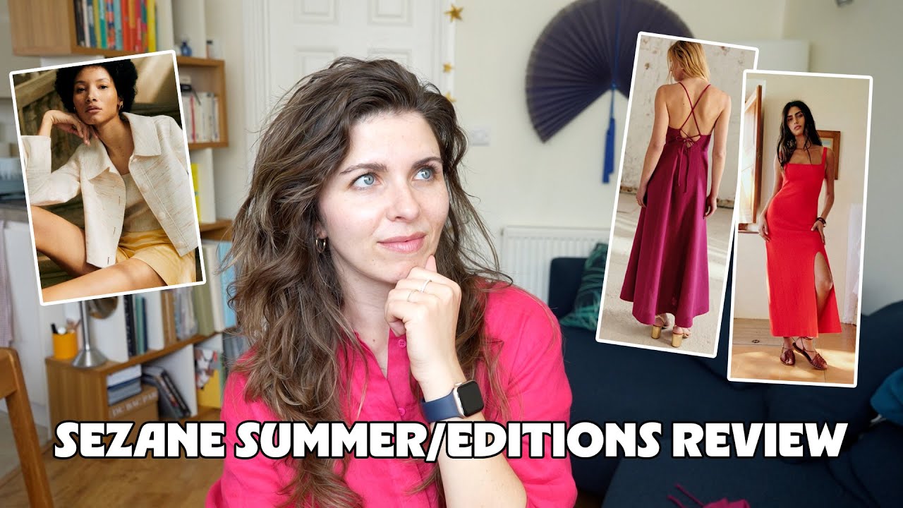 I can only keep one! Sézane Review - Editions & Summer collections ✨