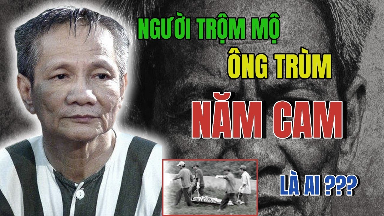 NGƯỜI TRỘM MỘ NĂM CAM LÀ AI? – BÍ ẨN PHÁP TRƯỜNG LONG BÌNH