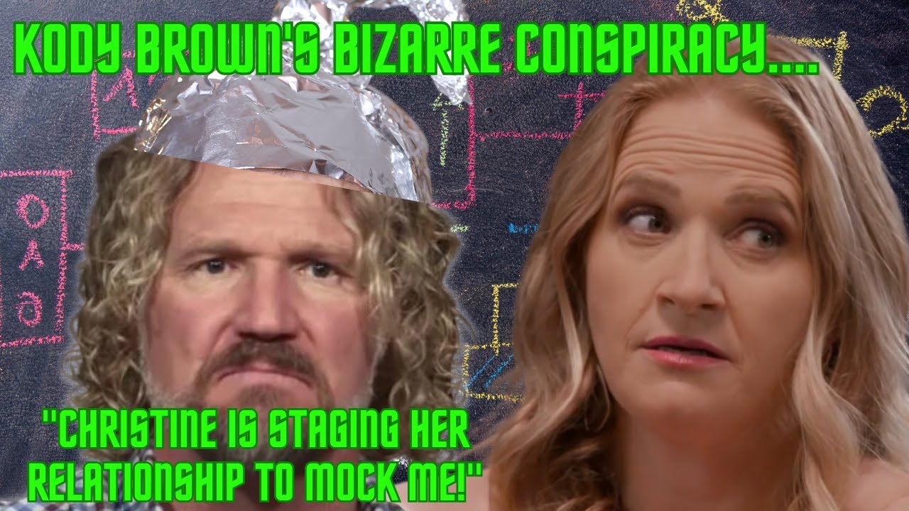 Kody Brown BITTER, BIG MAD, THINKS Christine 