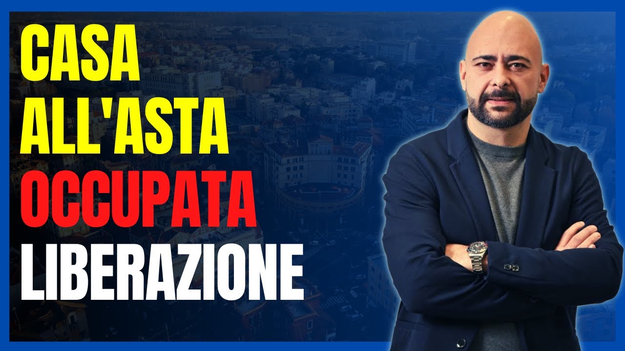 Casa all'asta occupata, come avviene la liberazione?