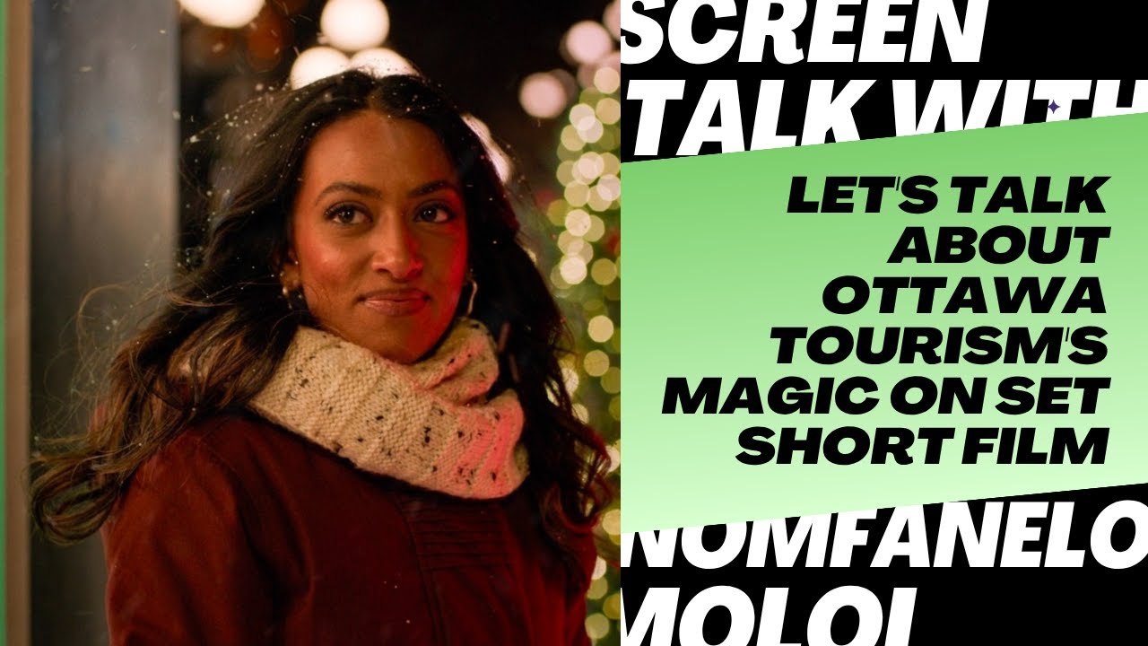 Let's Talk About Ottawa Tourism's Magic On Set Short Film