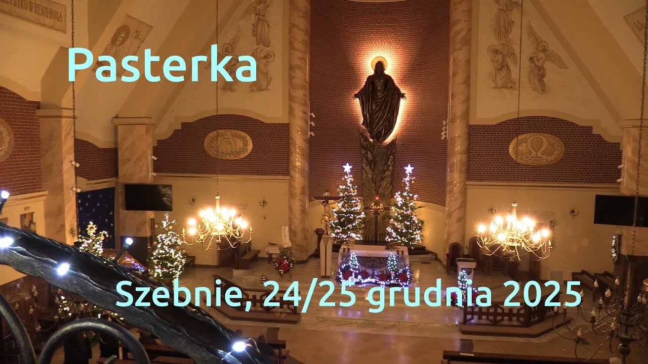 2025-12-25 Pasterka (fragmenty)