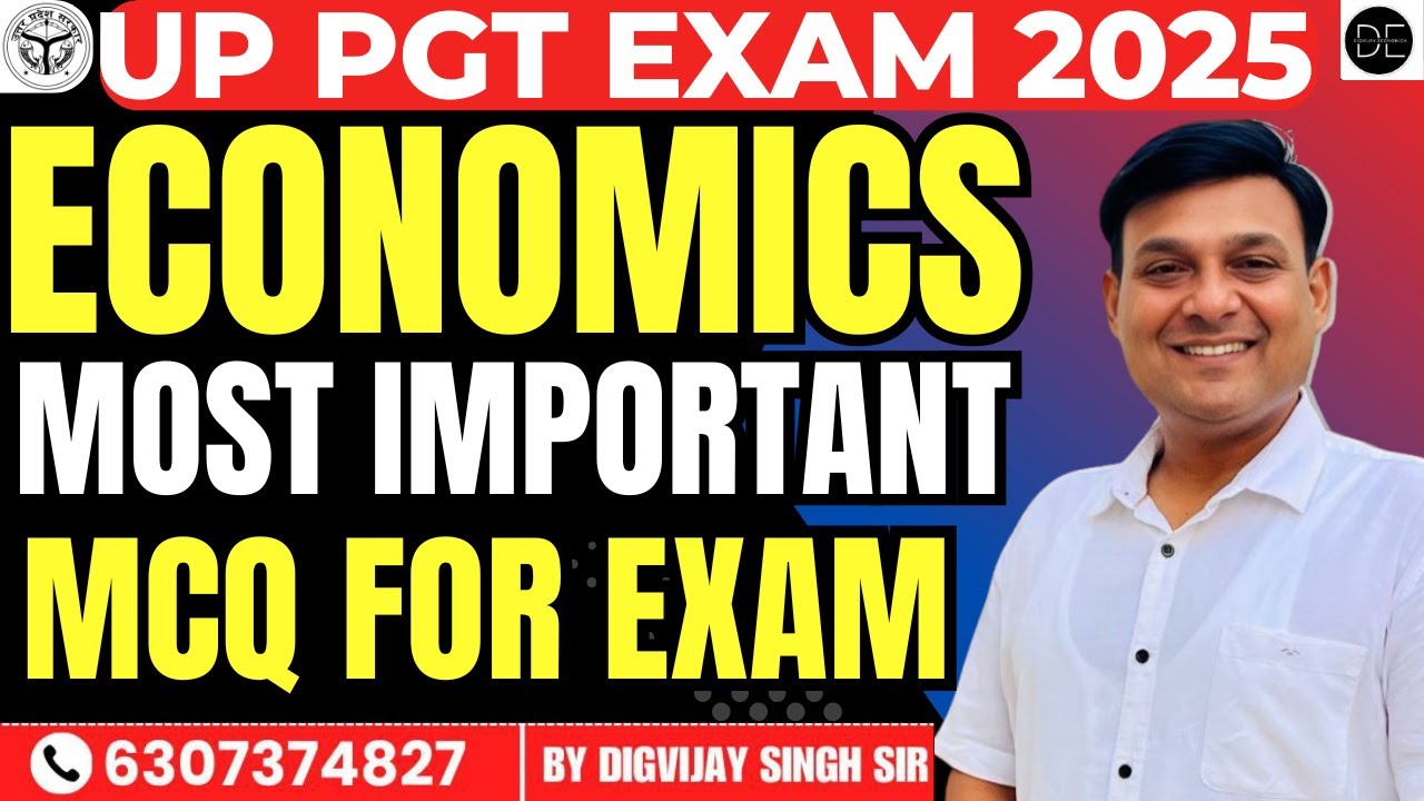 ECONOMICS—MOST IMPORTANT MCQ FOR UP PGT EXAM 2025 | EXPLAINED BY DIGVIJAY SIR
