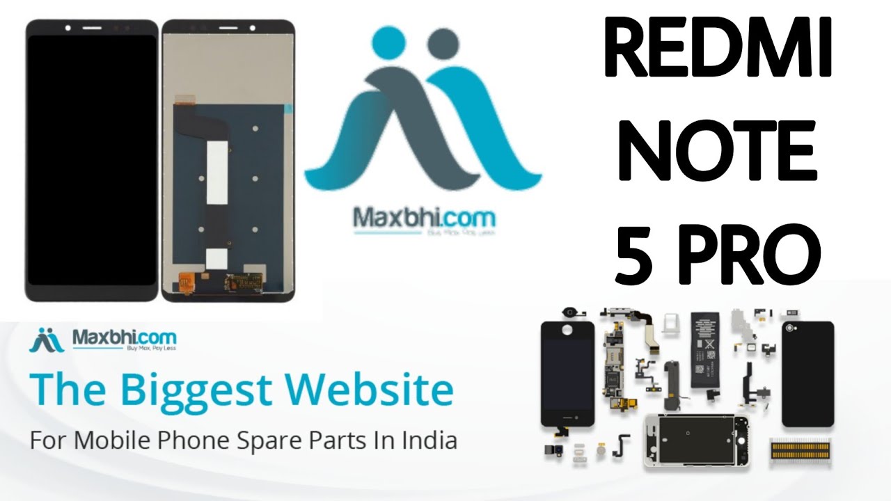Maxbhi Phone Spare Parts | Redmi Note 5 Pro Spare Parts