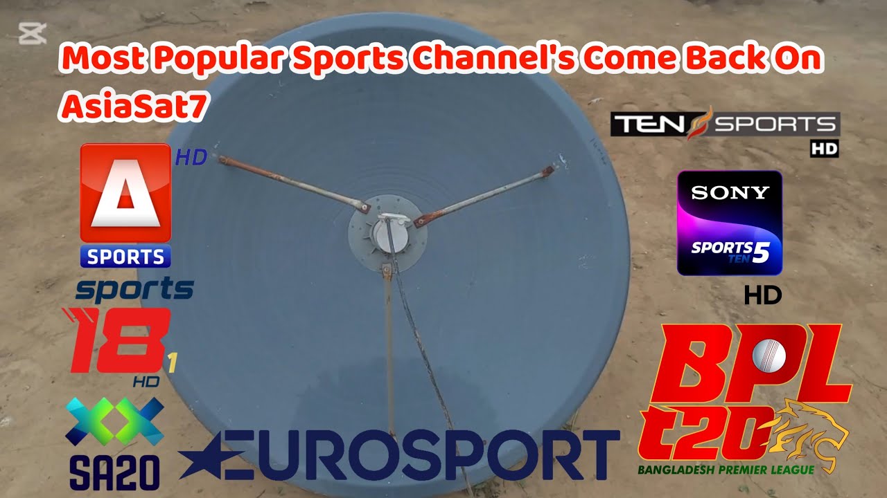 Most Popular Sports Channels Come Back On AsiaSat 7 || AsiaSat 7 New Update