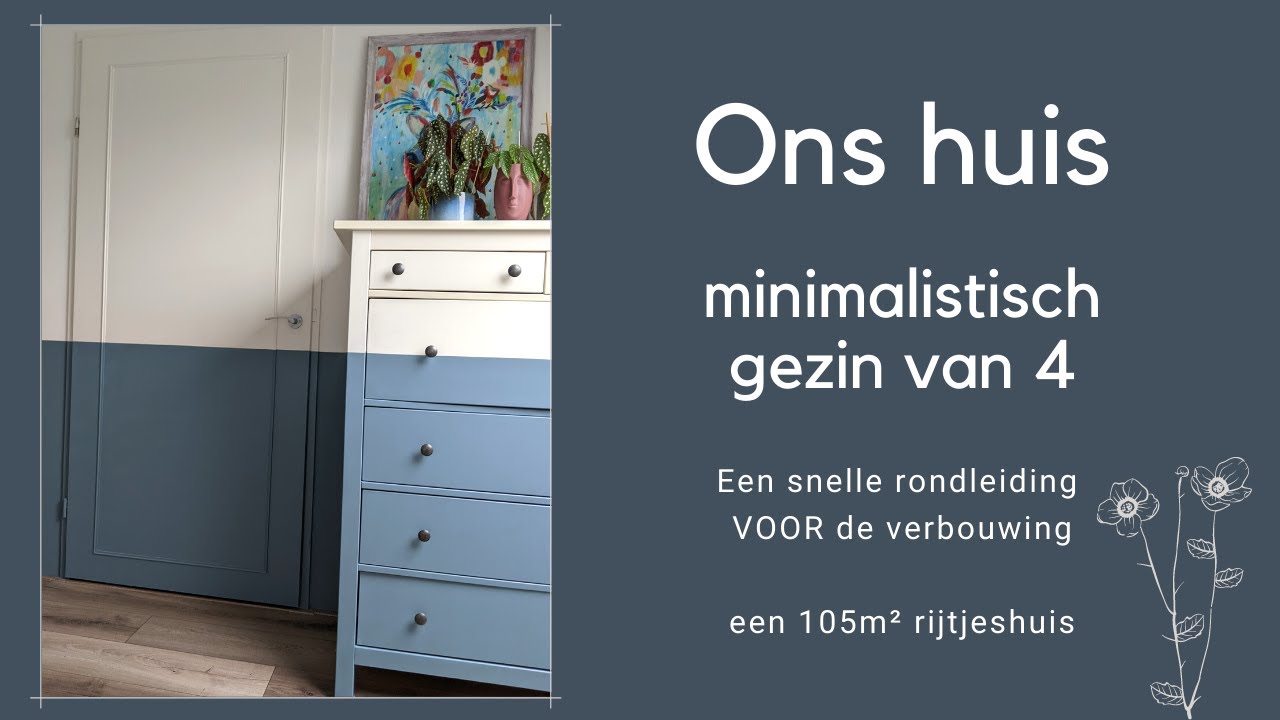 HOUSE TOUR in het huis van een minimalistisch gezin van 4 VOOR de verbouwing