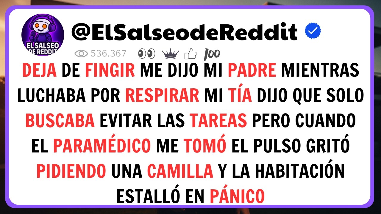 “Deja De Fingir”, Dijo Mi Padre Mientras No Podía Respirar… Hasta Que Llegó El Paramédico