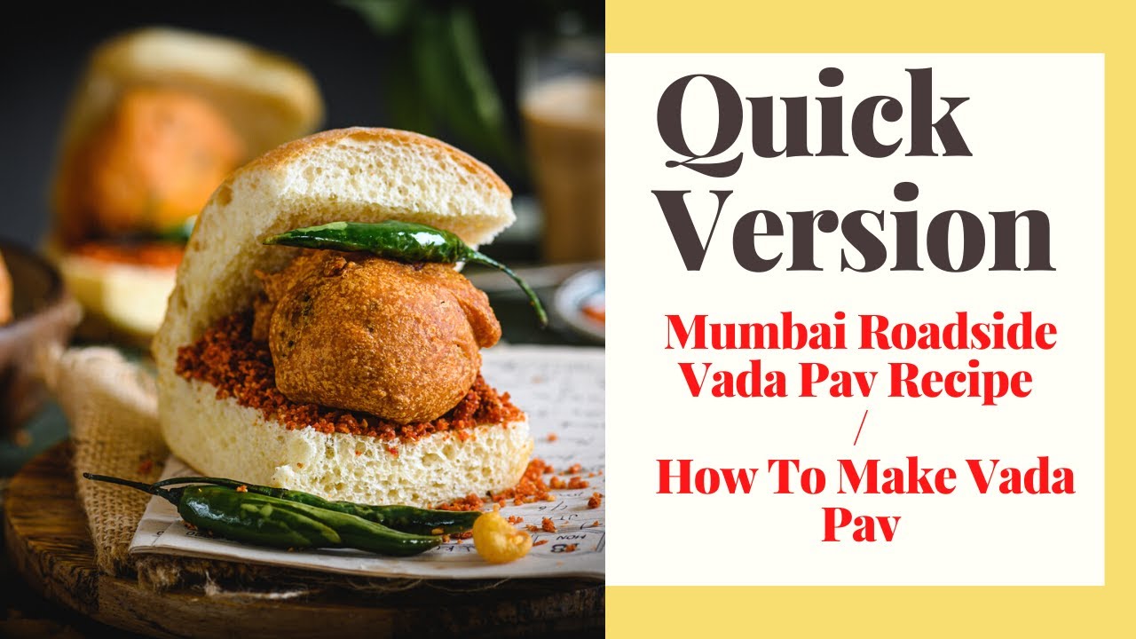 Quick Version- Mumbai Roadside  Vada Pav Recipe | How to  make vada pav