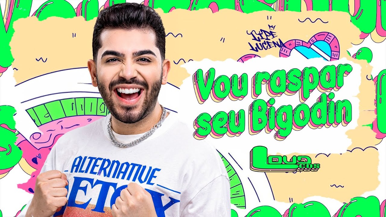 Lipe Lucena - Vou Raspar Seu Bigodin (Música Nova) Verão 2025 - LoudCDs