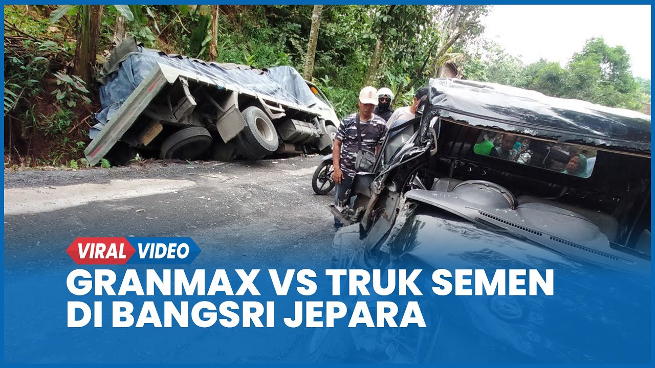 Kecelakaan Gran Max Vs Truk Semen di Bangsri Jepara