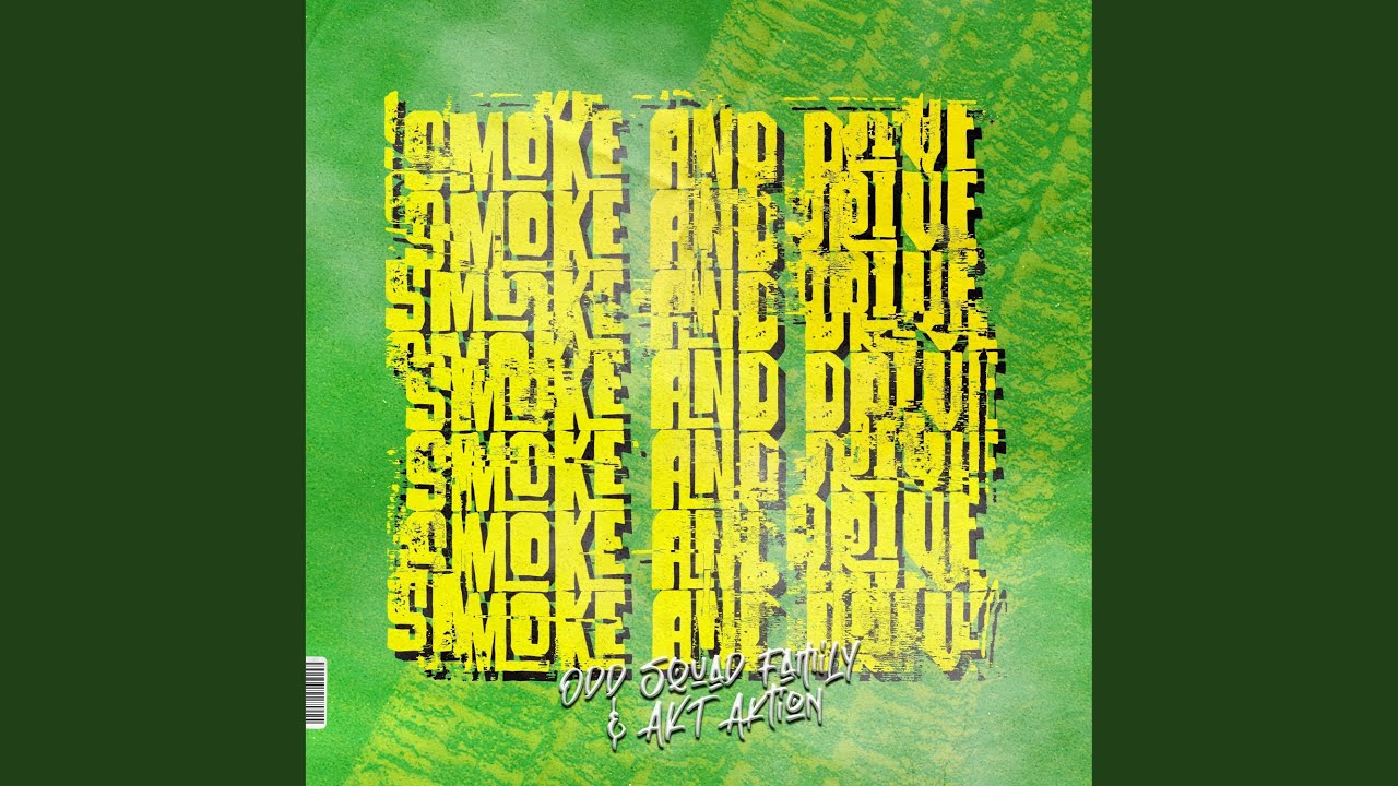 Smoke and Drive