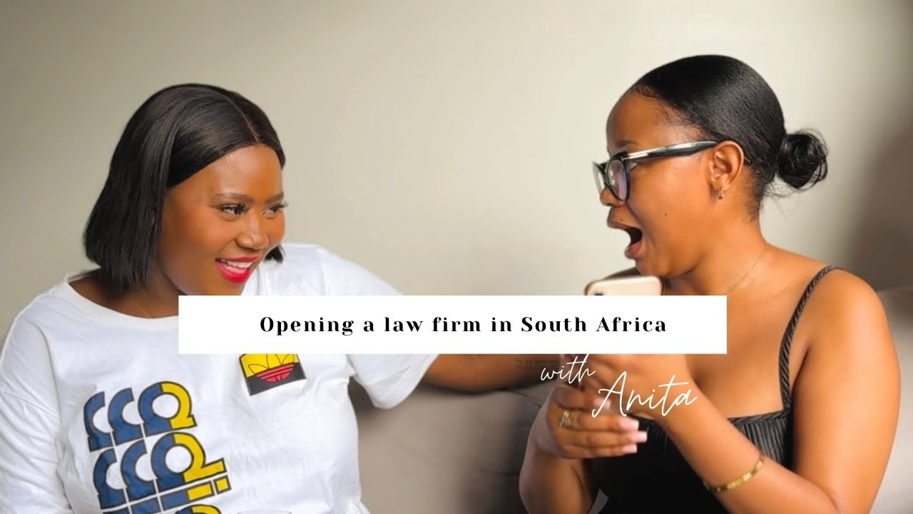 How to open a Law Firm in South Africa ft Anita Manyama || LPC and CIPC requirements, PMT, etc🇿🇦❤️