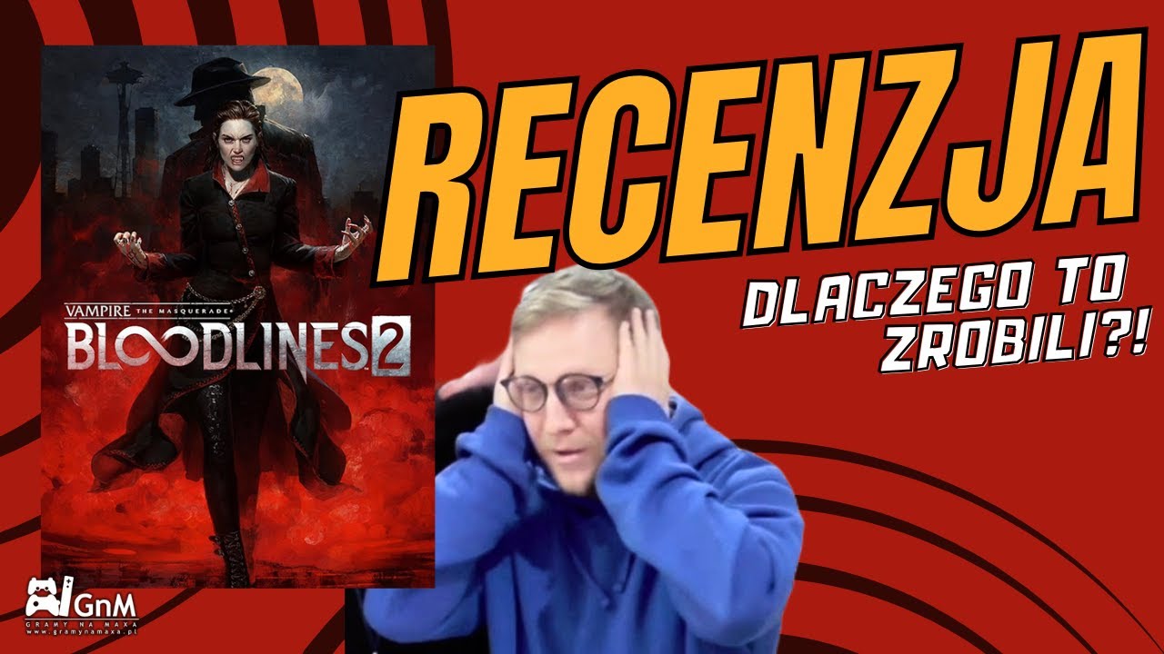 Vampire: The Masquerade – Bloodlines 2 | recenzja | Czy Chinese Room ZABIŁO Legendę?