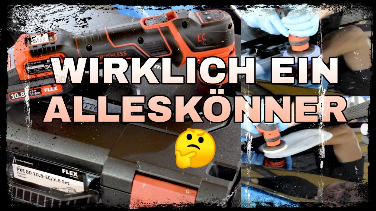 FLEX PXE 80 10.8 - EC Belastungstest / Was kann die Flex Mini Akku Poliermaschine wirklich ?