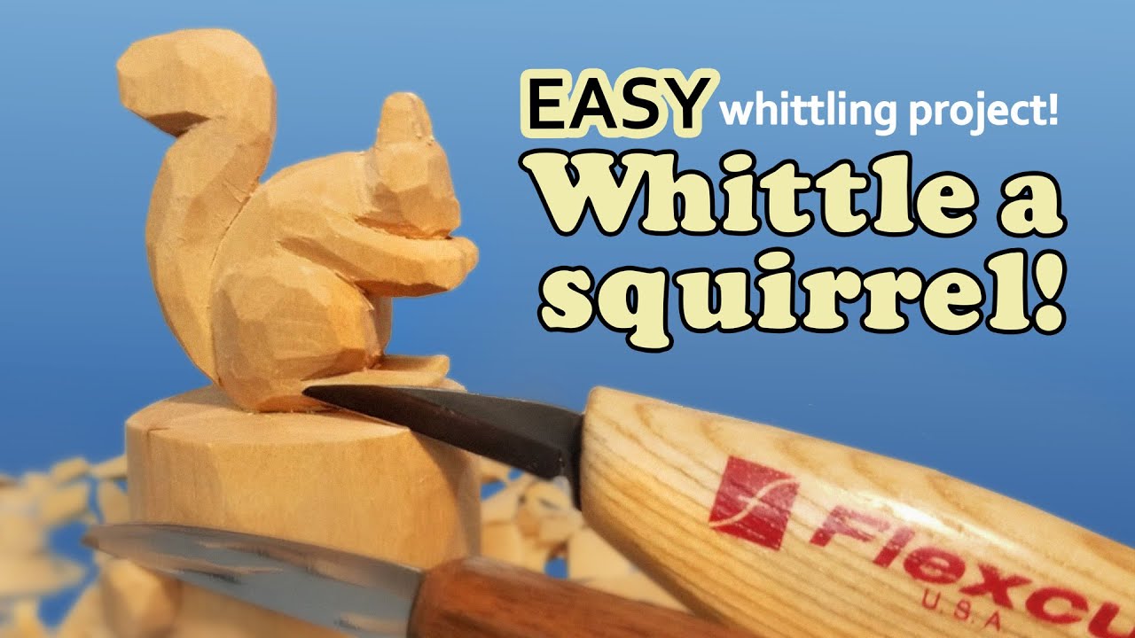 Whittling a Simple Squirrel - Easy Wood Carving Project