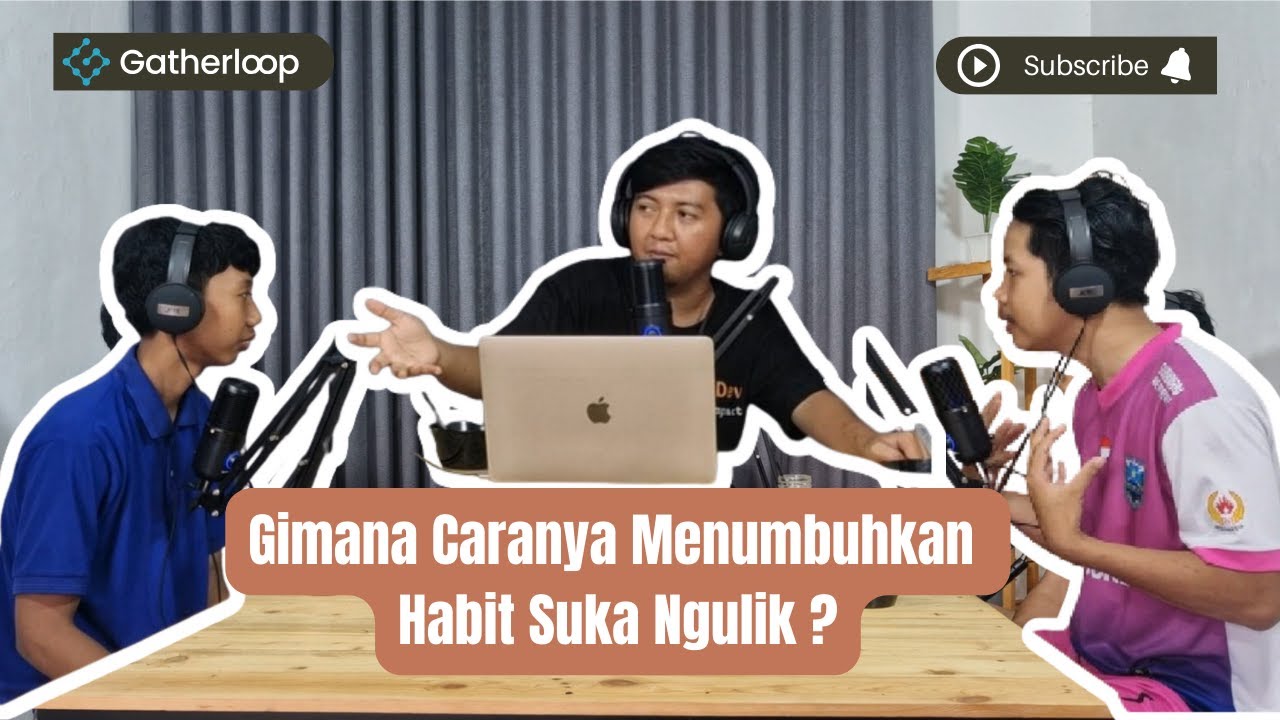 Gimana Caranya Menumbuhkan Kebiasaan Suka Ngulik ? | OOP #26
