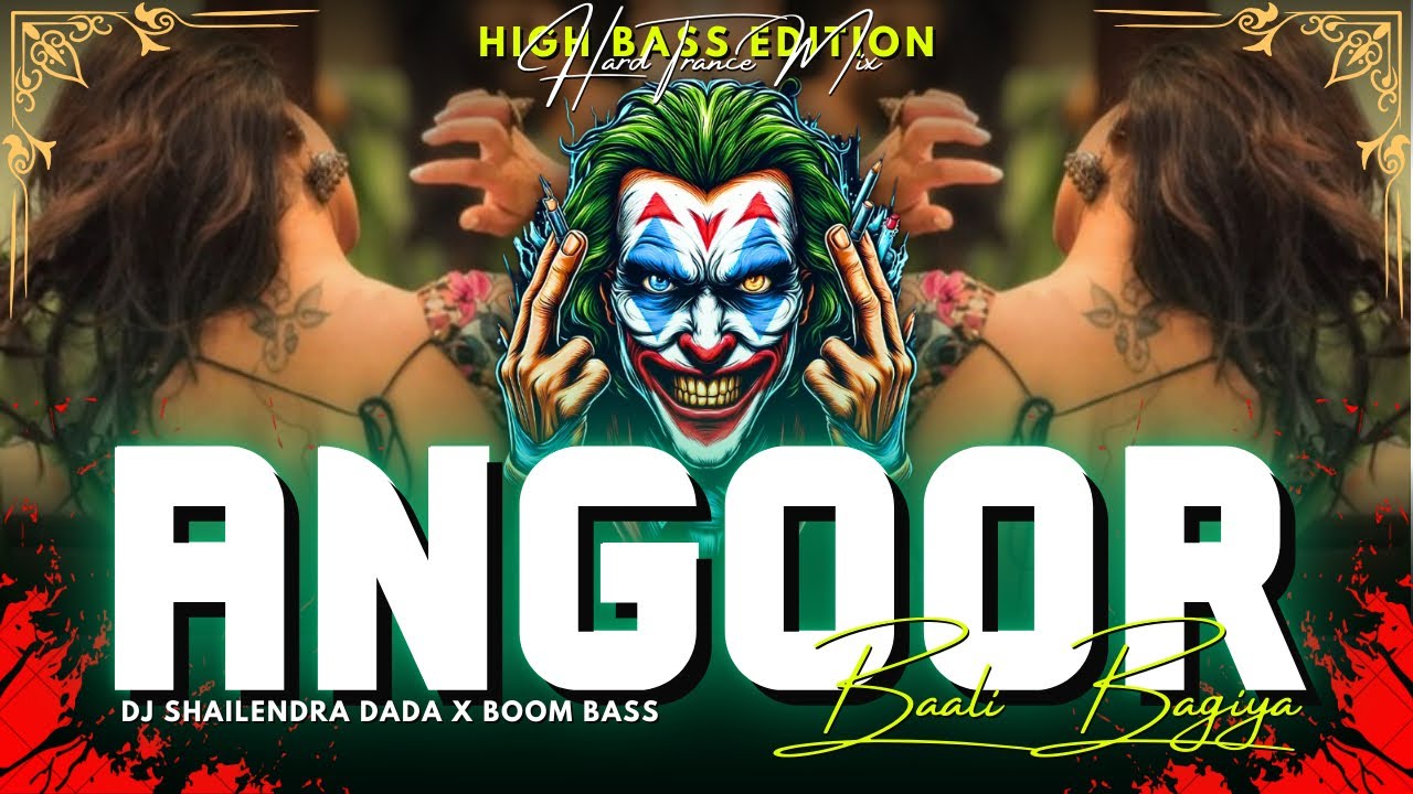 Angoor Bali Bagiya X EDM Drop Bass | DJ Shailendra Dada