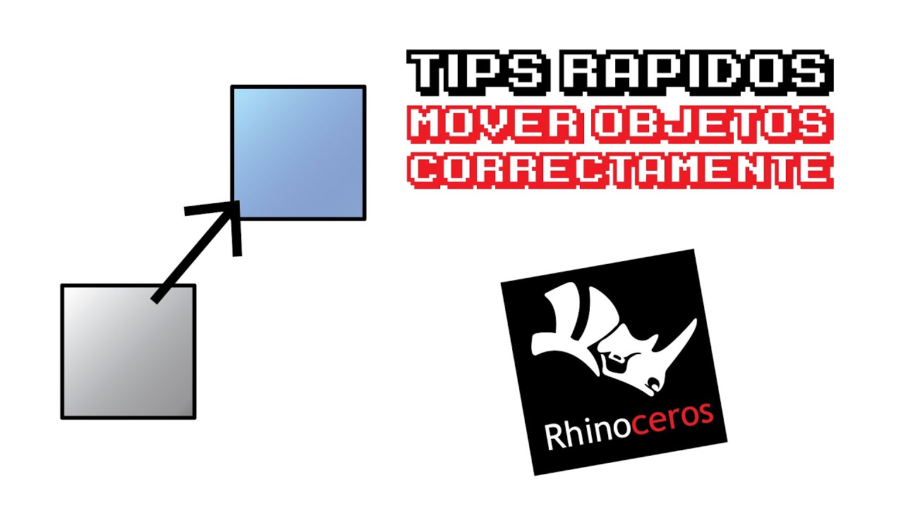Tips Rhino 3D! Mover objetos correctamente y desplazar al origen