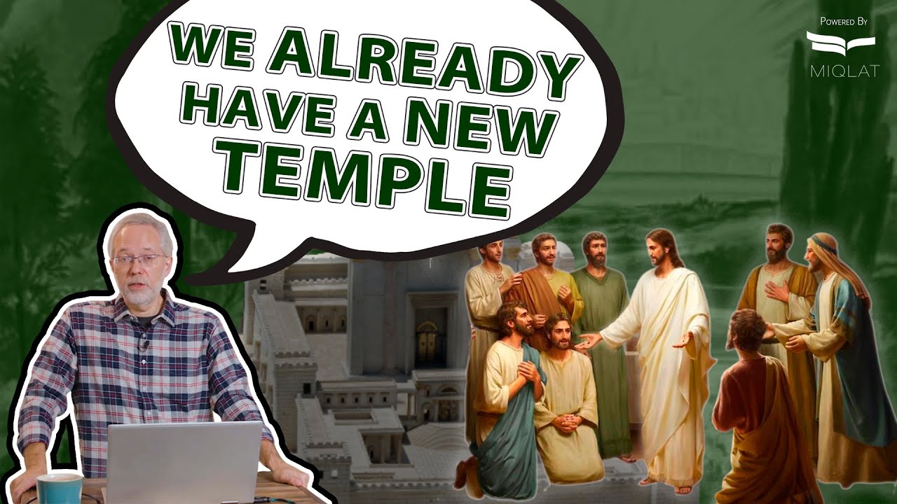No, We Don't Need a Third Temple for the End Times