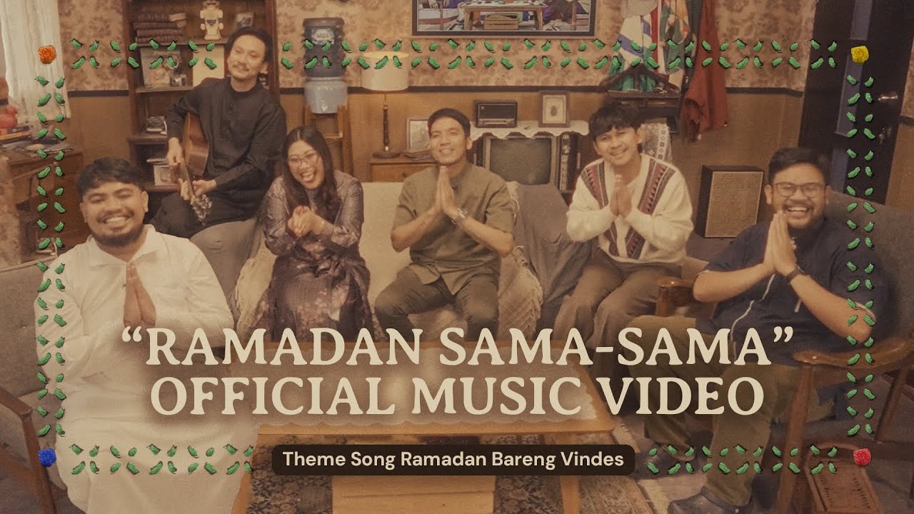 Ramadan Sama-Sama (Official Music Video) &mdash; Theme Song Ramadan Bareng Vindes