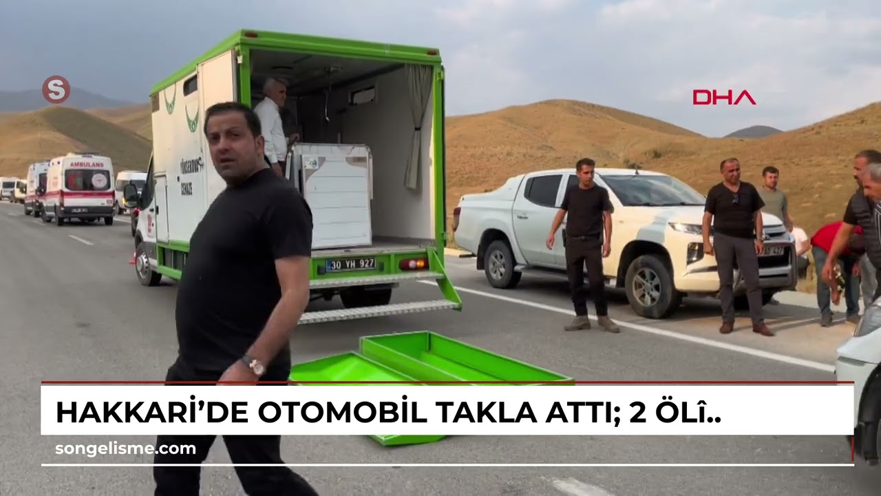 Hakkari'de otomobil takla attı: 2 ölü, 3 yaralı