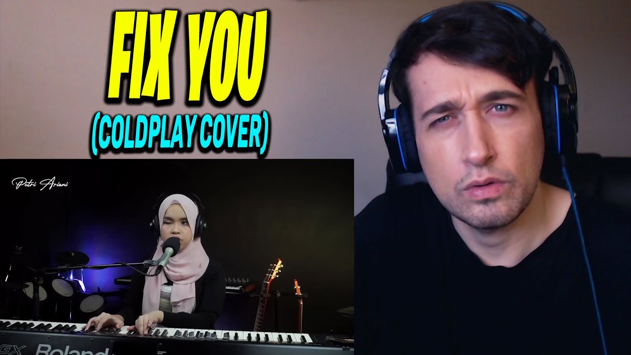 FIRST TIME HEARING: fix you - coldplay (putri ariani cover) REACTION!!