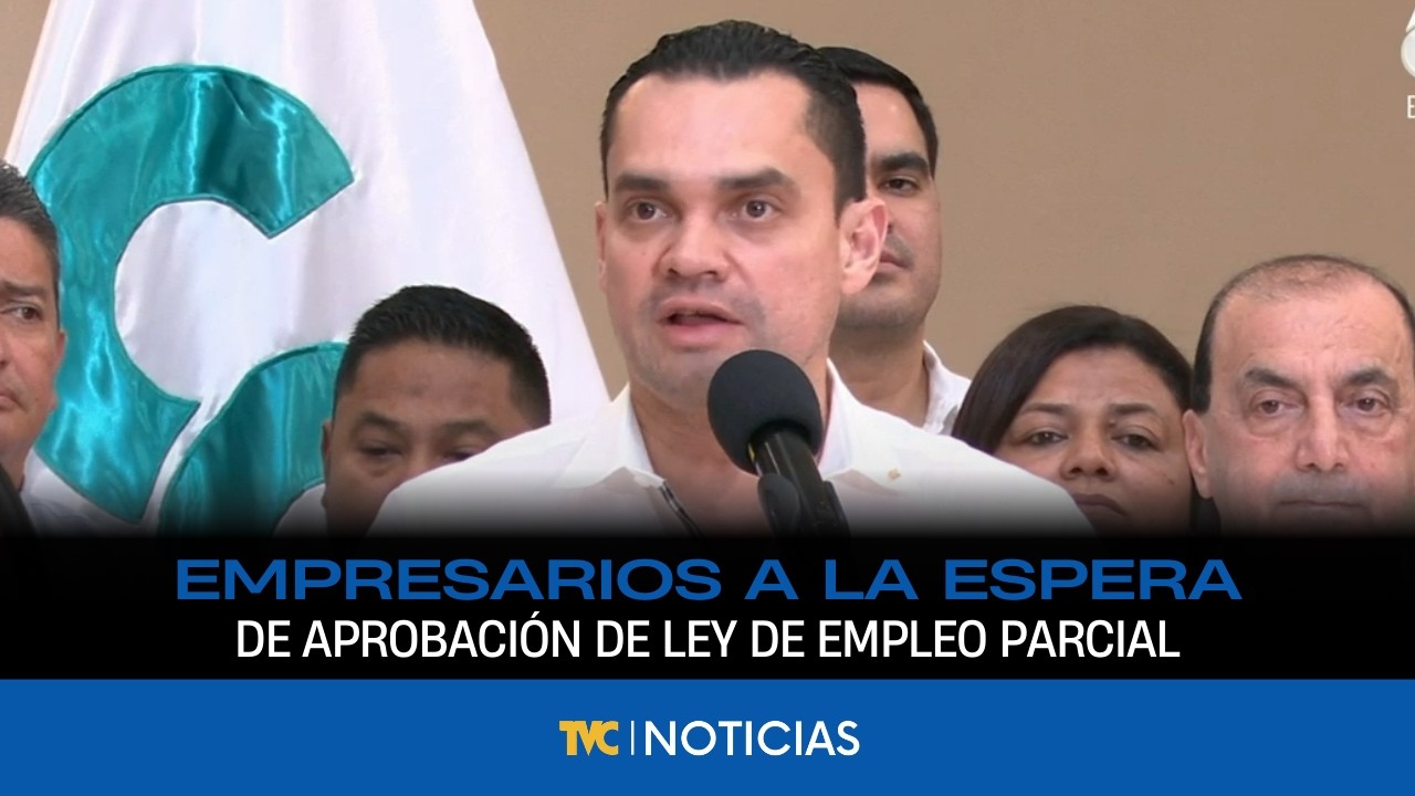 Empresarios a la espera de aprobación de Ley de Empleo Parcial