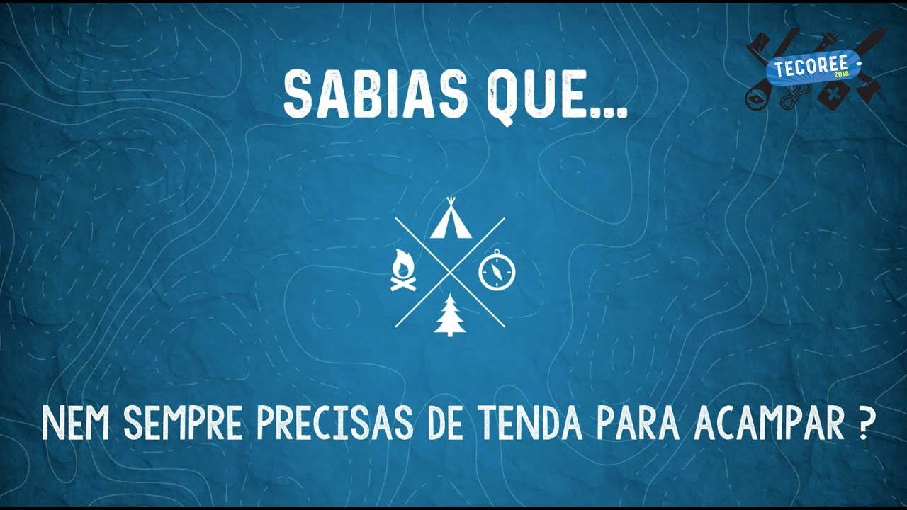Tecoree 2018 - Sabes fazer um abrigo?