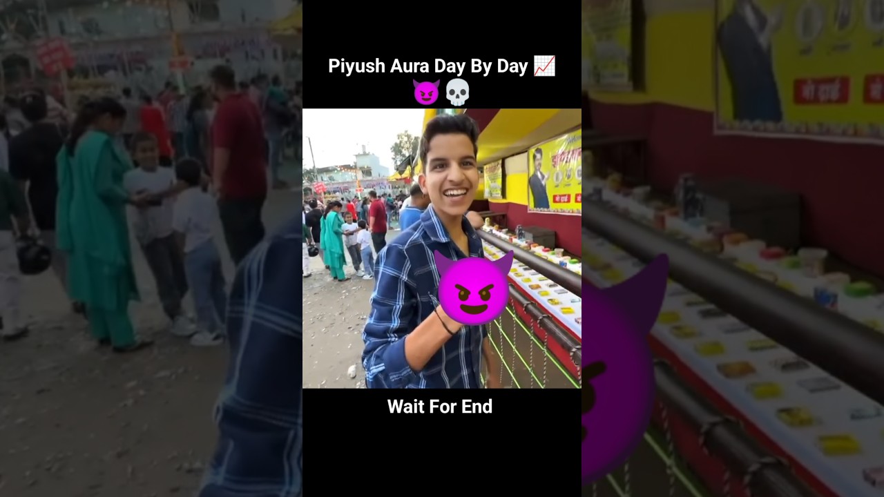 Piyush Aura Day By Day 📈😈 #shorts #youtubeshorts