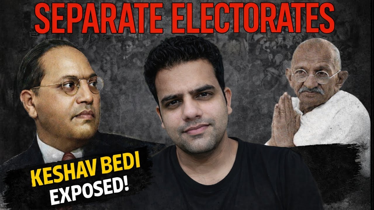 Debunking @keshavbedi  Nonsense on Separate Electorates | An Intellectual Debunk