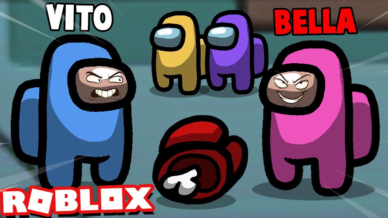 GRAMY Z WIDZAMI W ROBLOX Among Us... | Vito vs Bella