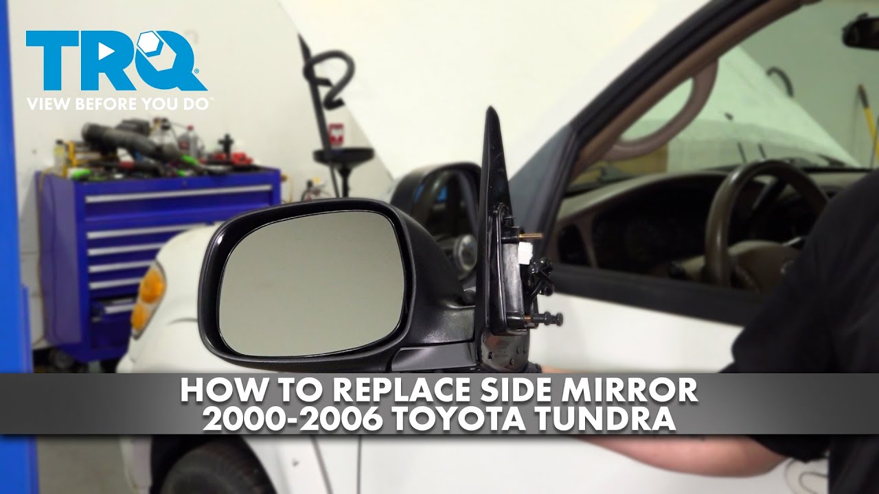 Как заменить боковое зеркало на Toyota Tundra 2000-2006 годов