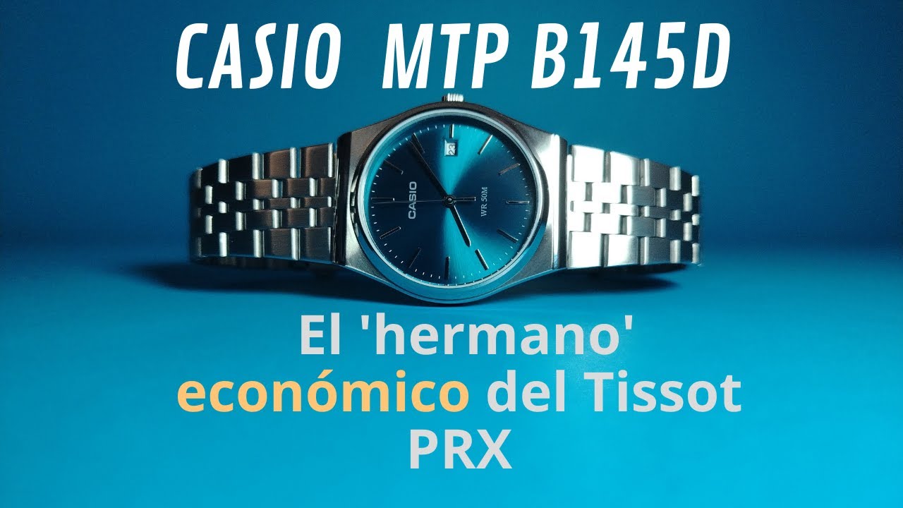 ¿Casio o Tissot PRX? ¡El MTP-B145D sorprende! ¡Elegancia a precio de ganga!