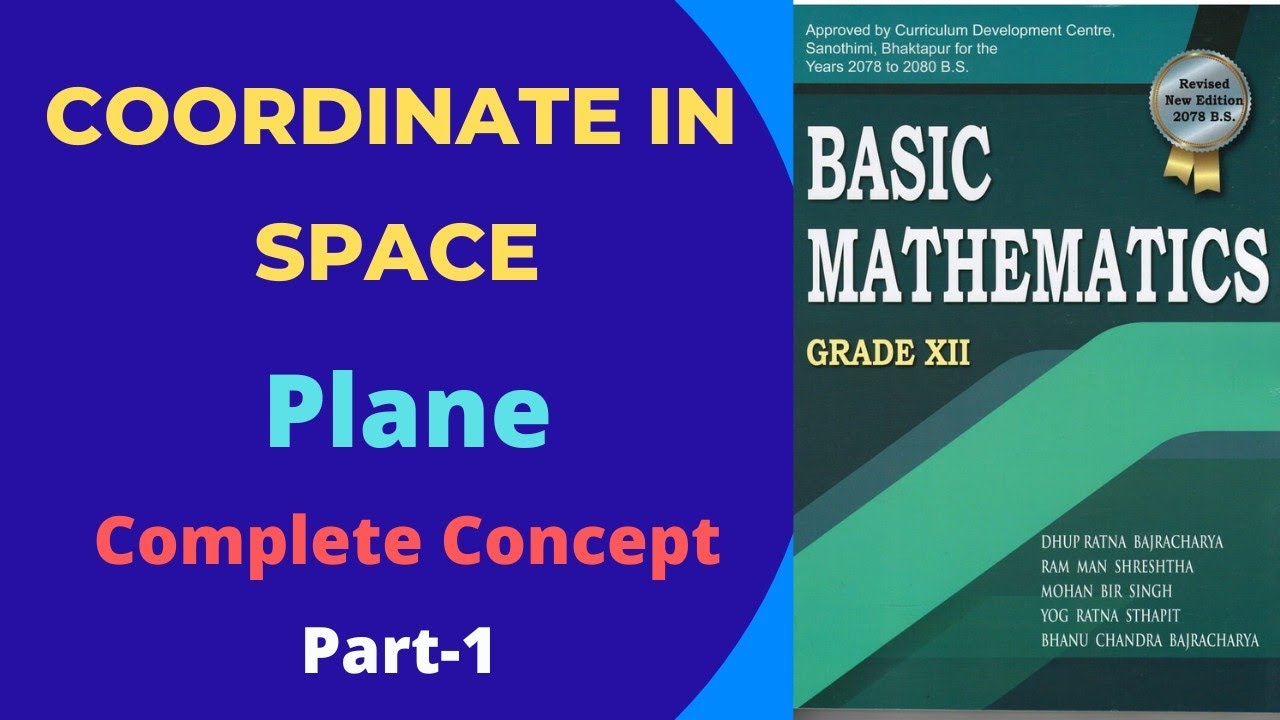 Class-12 | PLANE | Coordinate in Space | Complete Concept | Must Watch | Sajha Notes |