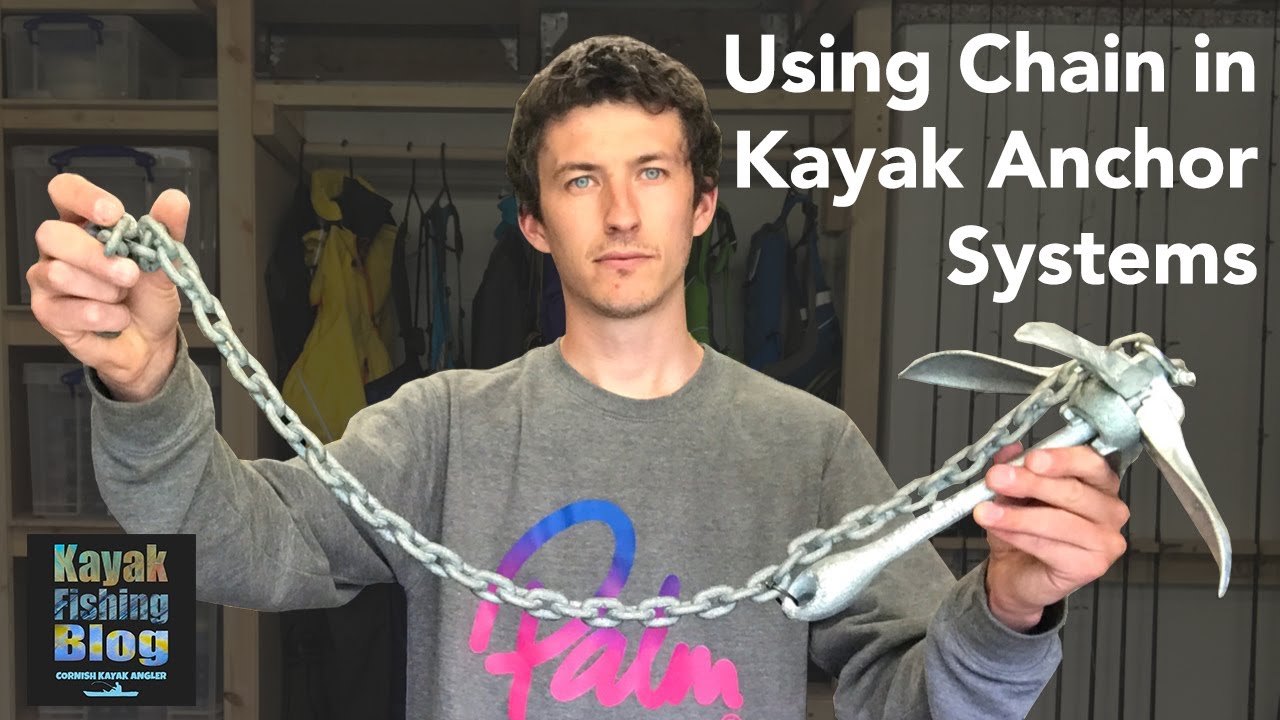 Using Anchor Chain for Kayak Fishing Anchoring Systems