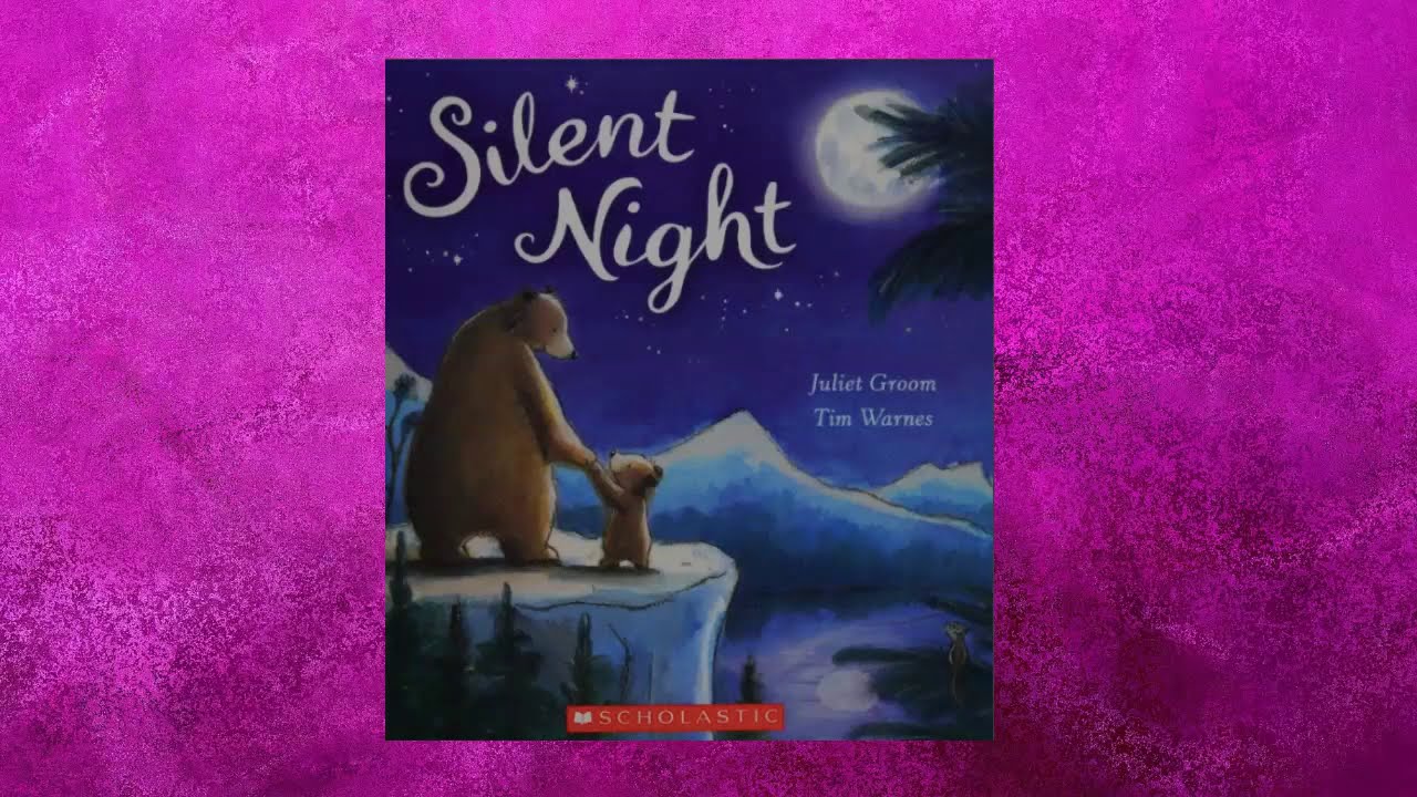 Silent Night book-kid's Book Read Aloud- Bedtime Stories