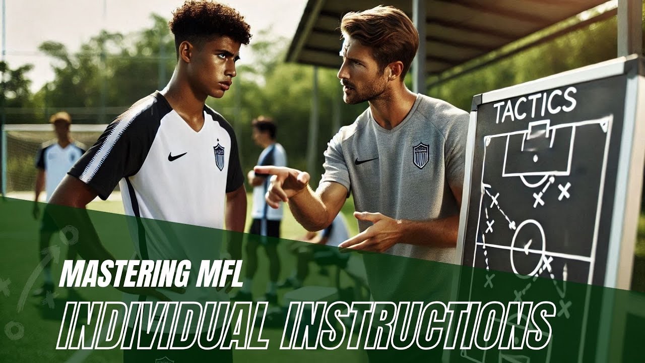 Mastering MFL | Individual Player Instructions