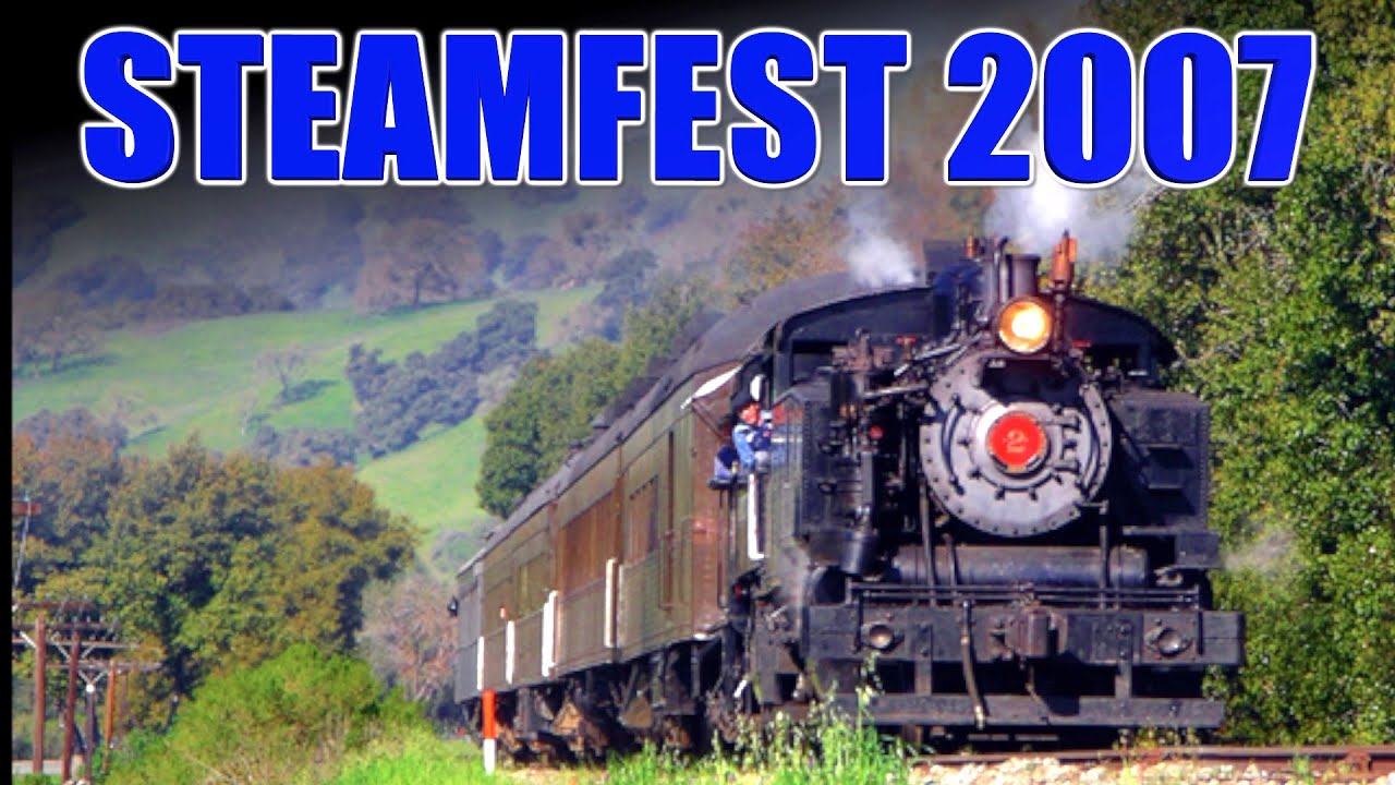 Niles Canyon Railway Steamfest 2007 TSG Multimedia Train DVD Classics Trains