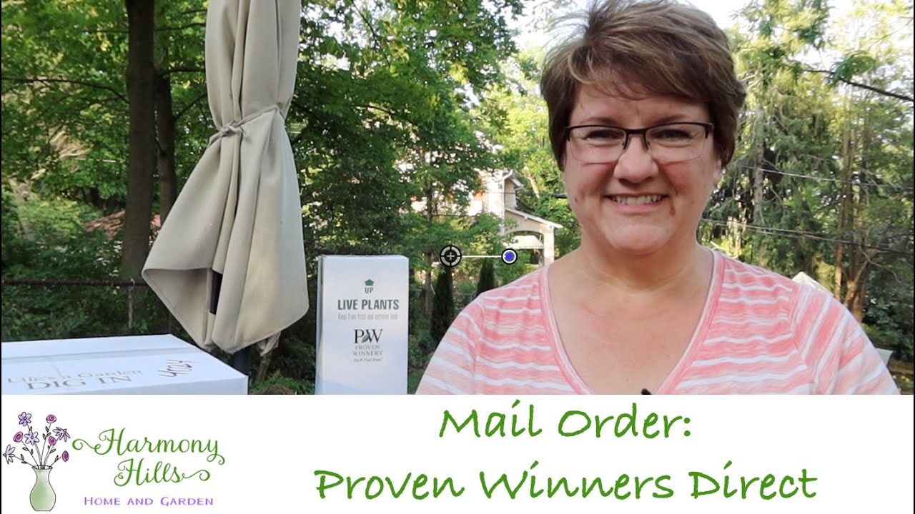 Mail Order:   Proven Winners Direct - 📦🪴🌳❤️