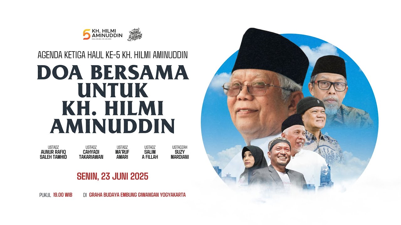 (LIVE) Doa Bersama untuk KH. Hilmi Aminuddin - Haul ke-5 KH. Hilmi Aminuddin Agenda ke-3
