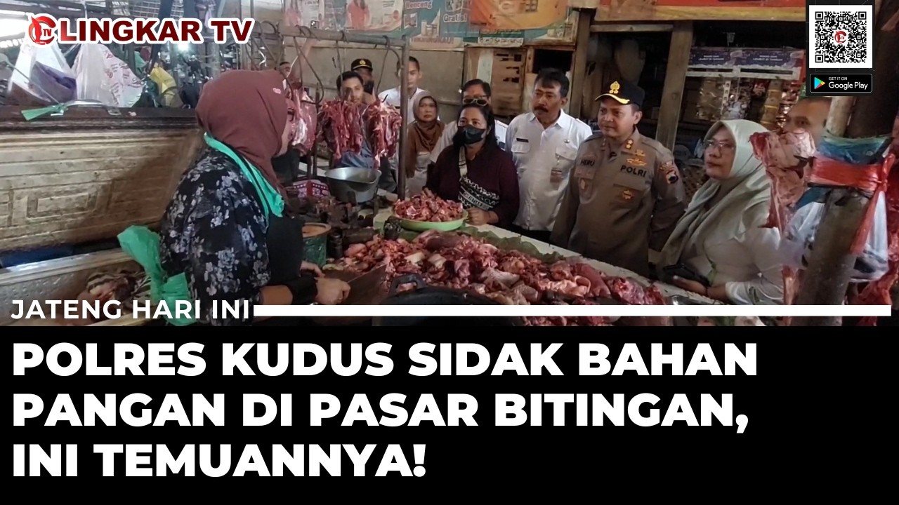 POLRES KUDUS SIDAK PASAR BITINGAN, TEMUKAN HARGA DAGING SAPI NAIK!