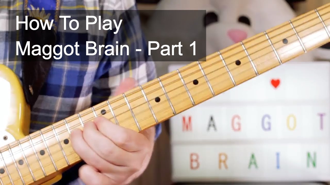 «Maggot Brain», часть 1 — урок игры на гитаре Funkadelic
