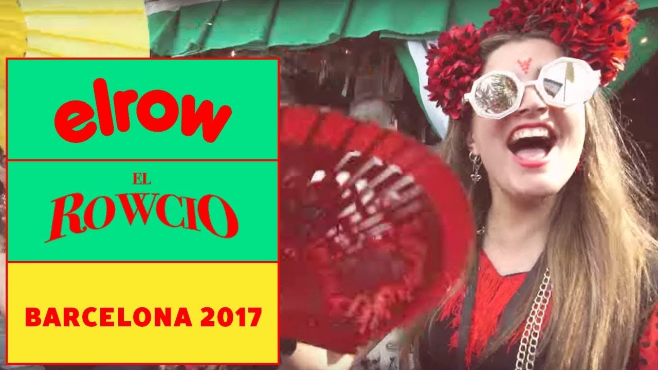 EL ROWCIO I Barcelona 2017 I elrow