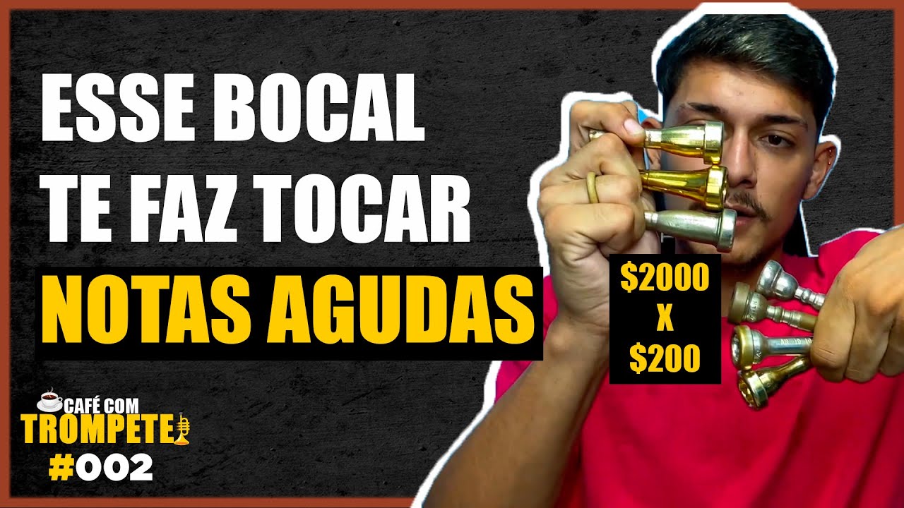 DESCUBRA O MELHOR BOCAL PARA TOCAR NOTAS AGUDAS NO TROMPETE | Café com Trompete #2