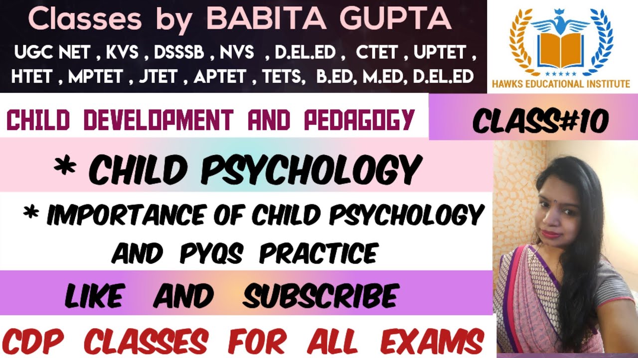 Child Psychology | Importance of Child Psychology | CDP Classes | CTET, HTET, APTET, JTET, UPTET