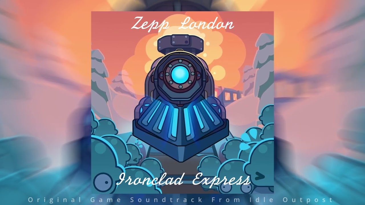 Ironclad Express (Original Game Soundtrack From Idle Outpost)