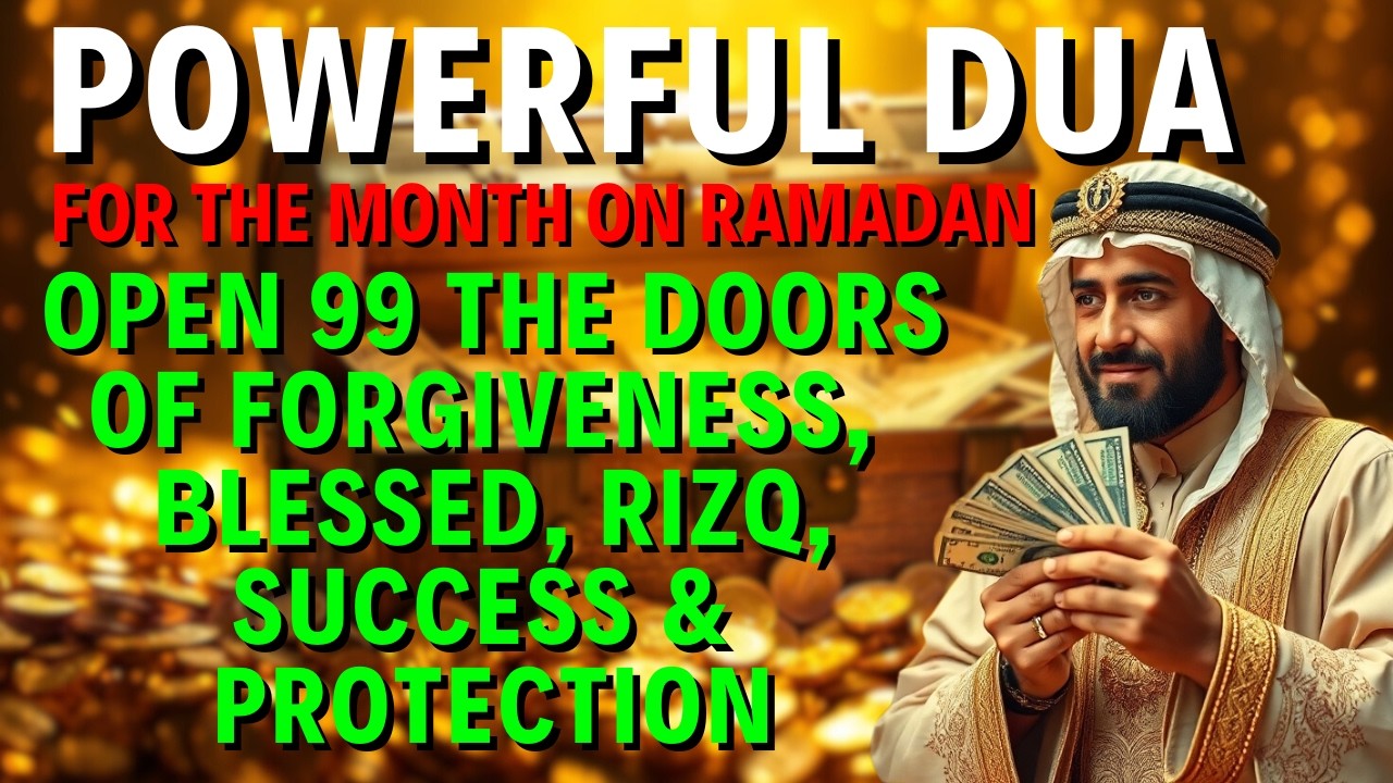 A Powerful Dua In Ramadan 🔑 Key Unlocking Rizq, Wealth, Peace & Endless Blessings from Allah