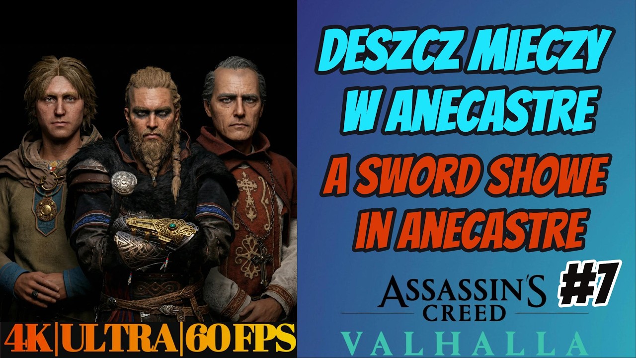 Assassin’s Creed Valhalla | Deszcz mieczy w Anecastre | A Sword-Showe in Anecastre | 4K 60FPS